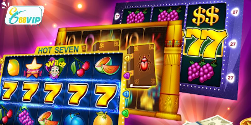 Khái quát về sảnh chơi slot tại 68VIP